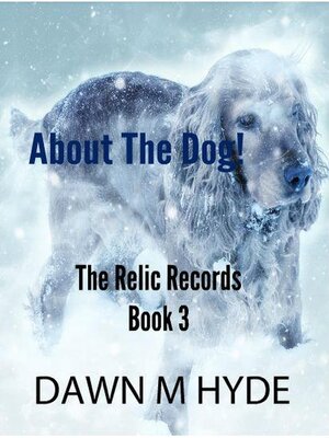 cover image of About the Dog!